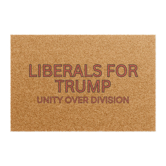 "Liberals for Trump: Unity Over Division" Door Mat